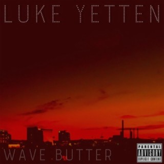 Wave Butter