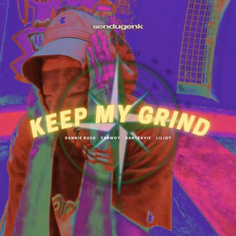 Keep My Grind | Boomplay Music