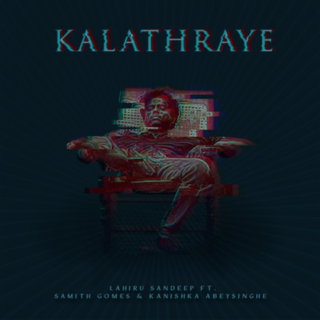 Kalathraye (Intro) ft. Samith Gomes & Kanishka Abeysinghe