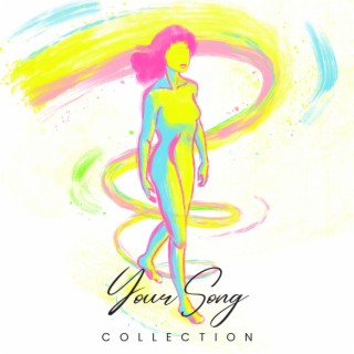 Your Song Collection