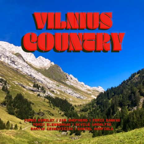 Vilnius Country ft. Joris Elenbergas & Akvilė Groblytė | Boomplay Music