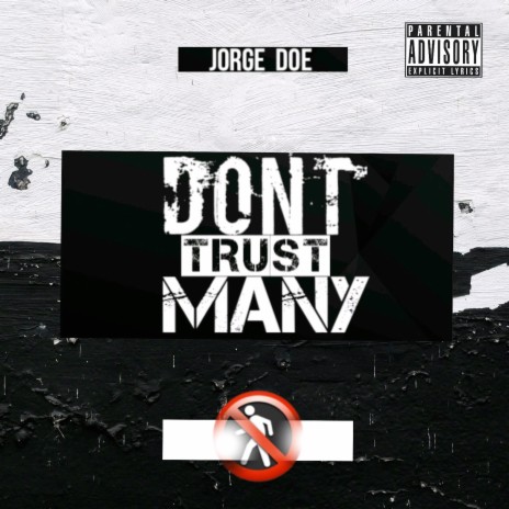 Dont Trust Many | Boomplay Music