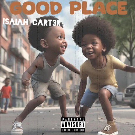 Good Place | Boomplay Music