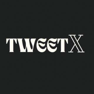 Tweetx