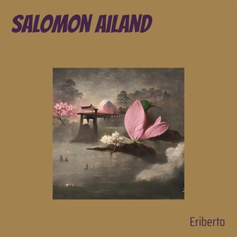 Salomon Ailand (Remastered 2023) | Boomplay Music