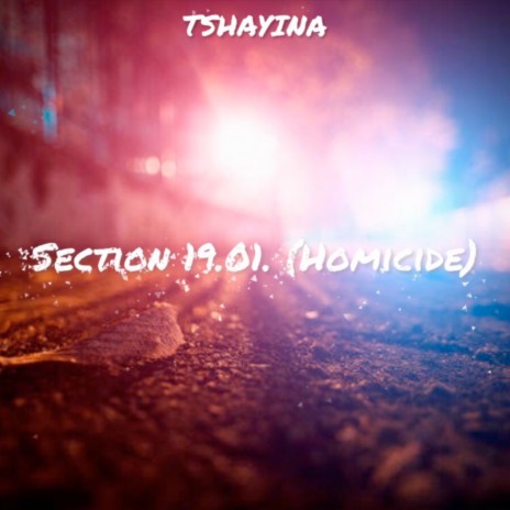 Section 19.01 [Homicide]
