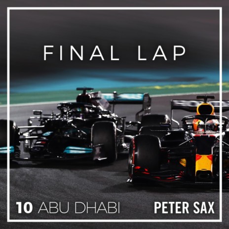 Abu Dhabi 10 - Final Lap (Radio Edit)