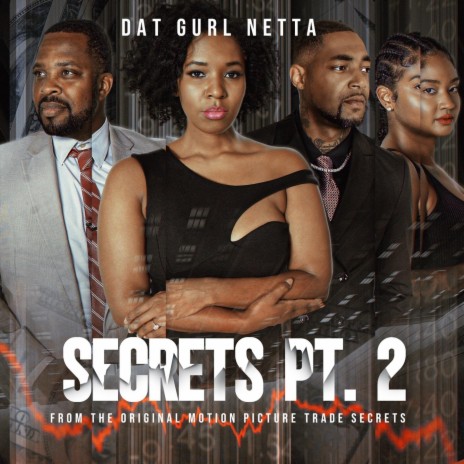 Secrets, Pt. 2 (feat. NaToya Danielle) | Boomplay Music