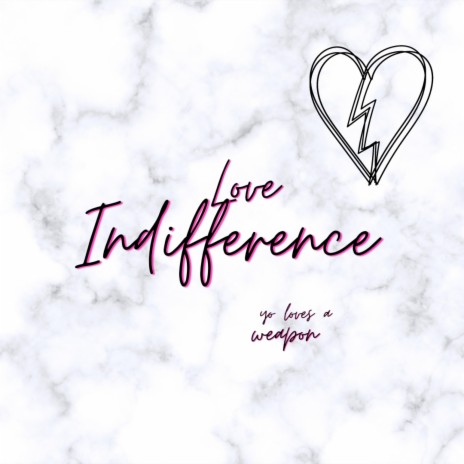 Love Indifference | Boomplay Music