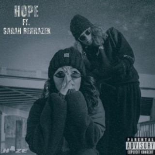 HOPE (REMIX) ft. Sarah Benrazek lyrics | Boomplay Music