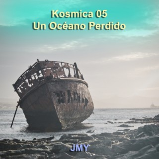 Kosmica 05 un Oceano Perdido