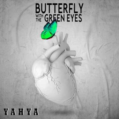 Butterfly with The Green Eyes | Boomplay Music