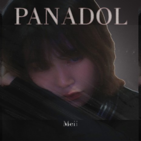 PANADOL | Boomplay Music