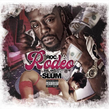 Rodeo (feat. Sir Slum)