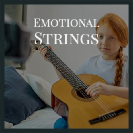 Emotional Strings | Boomplay Music