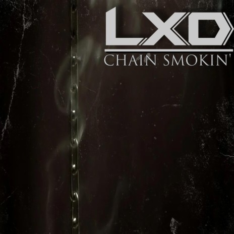 Chain Smokin'