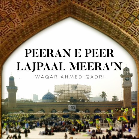 Peeran E Peer Lajpaal Meera'n | Boomplay Music