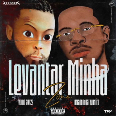 Levantar Minha Zona ft. Kelson Most Wanted | Boomplay Music