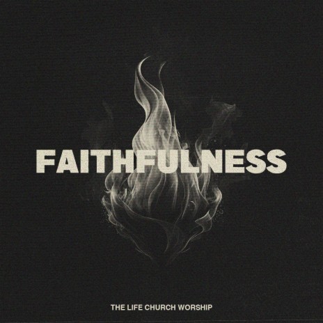 Faithfulness | Boomplay Music