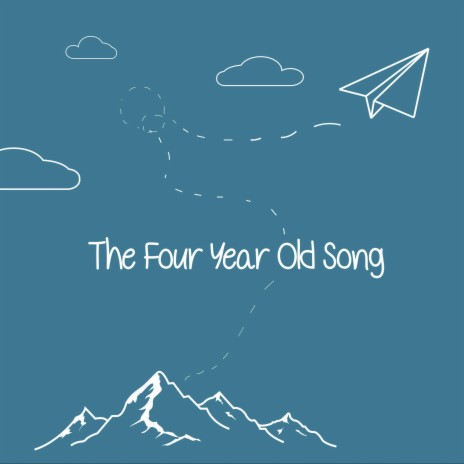 The Four Year Old Song | Boomplay Music