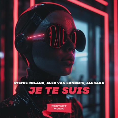 Je Te Suis ft. Alex Van Sanders & Alexara | Boomplay Music
