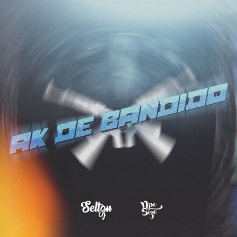 AK DE BANDIDO ft. DJ NpcSize, MC PR, MC Morgana & MC Pogba | Boomplay Music