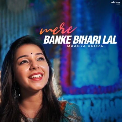 Mere Banke Bihari Lal | Boomplay Music