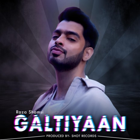 Galtiyaan | Boomplay Music