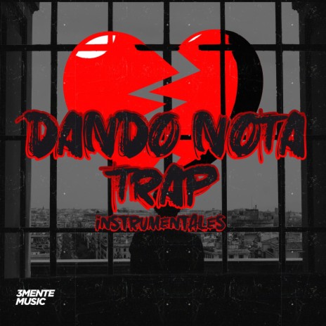 Dando Nota Instrumental Trap (Instrumental) | Boomplay Music