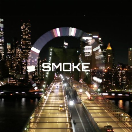 Smoke | Boomplay Music