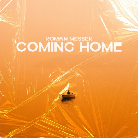 Coming Home | Boomplay Music