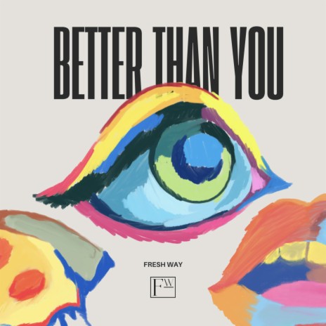 Better Than You | Boomplay Music