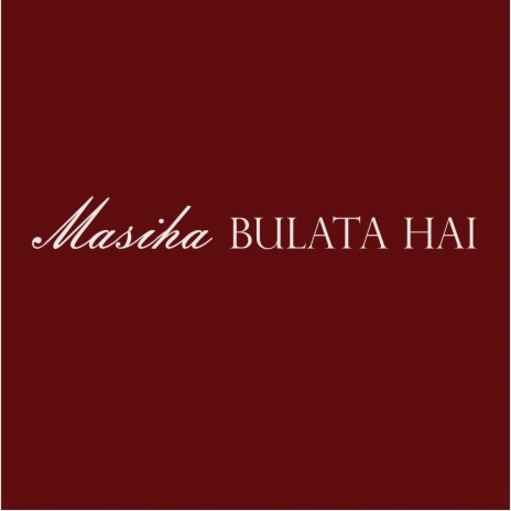 Masiha Bulata Hai ft. anurag, amitesh, shalmon & daniel | Boomplay Music
