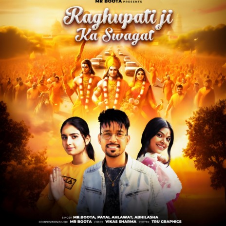 Raghupati Ji Ka Swagat ft. Payal Ahlawat & Abhilasha | Boomplay Music