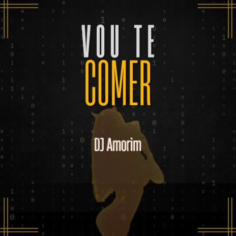 MTG - VOU TE COMER ft. MC Deninho do CDB & Dg Lupo | Boomplay Music