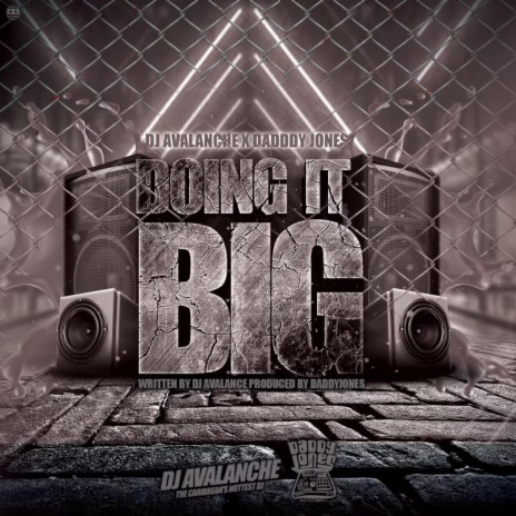 Doing It Big ft. Daddyjones | Boomplay Music