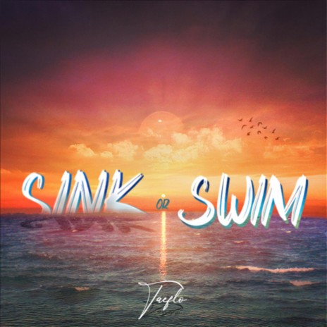 Sink or Swim | Boomplay Music