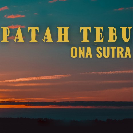 Patah Tebu | Boomplay Music