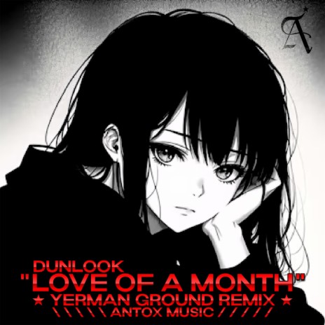 Love of a Month (Yerman Ground Remix) ft. Yerman Ground | Boomplay Music