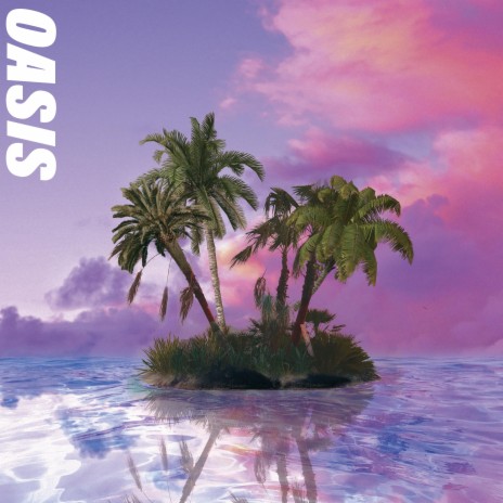 Oasis | Boomplay Music