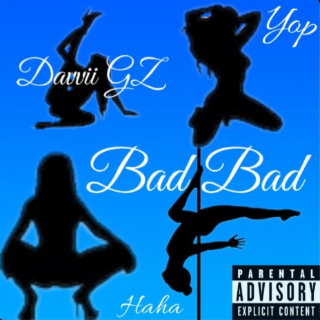 Bad Bad | Boomplay Music