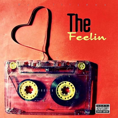 The Feelin | Boomplay Music