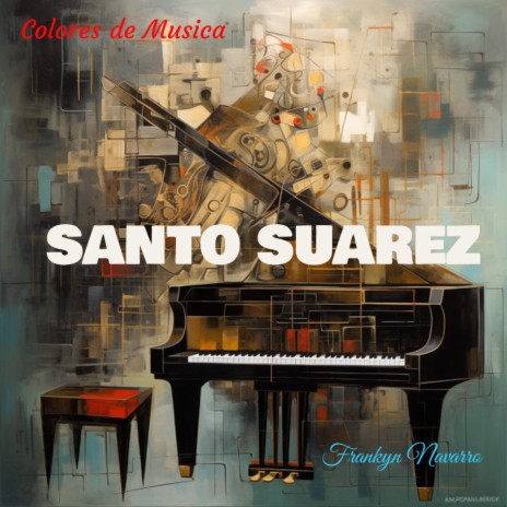 SANTO SUAREZ | Boomplay Music
