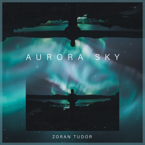 Aurora Sky | Boomplay Music