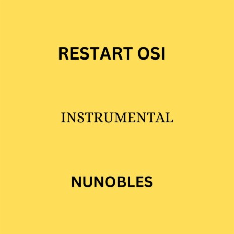 RESTART OSI (INSTRUMENTAL)