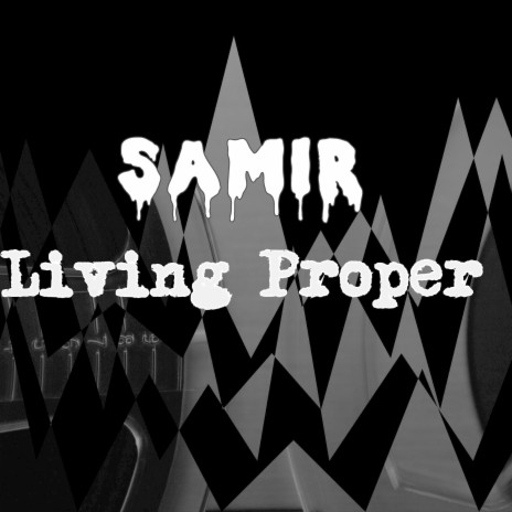 Living Proper | Boomplay Music