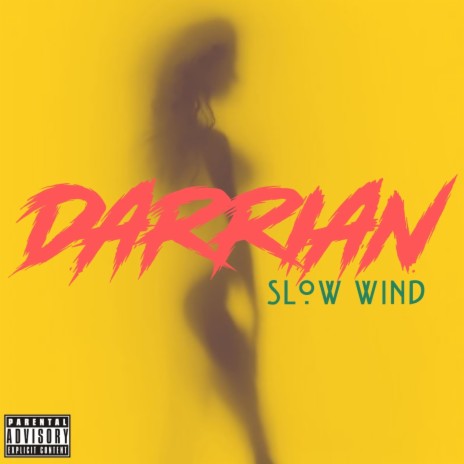 Slow Wind | Boomplay Music