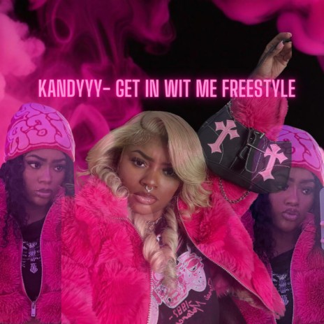 GET IN WIT ME FREESTYLE | Boomplay Music