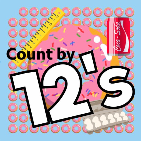 Count by Twelves