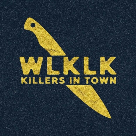 killers in town | Boomplay Music